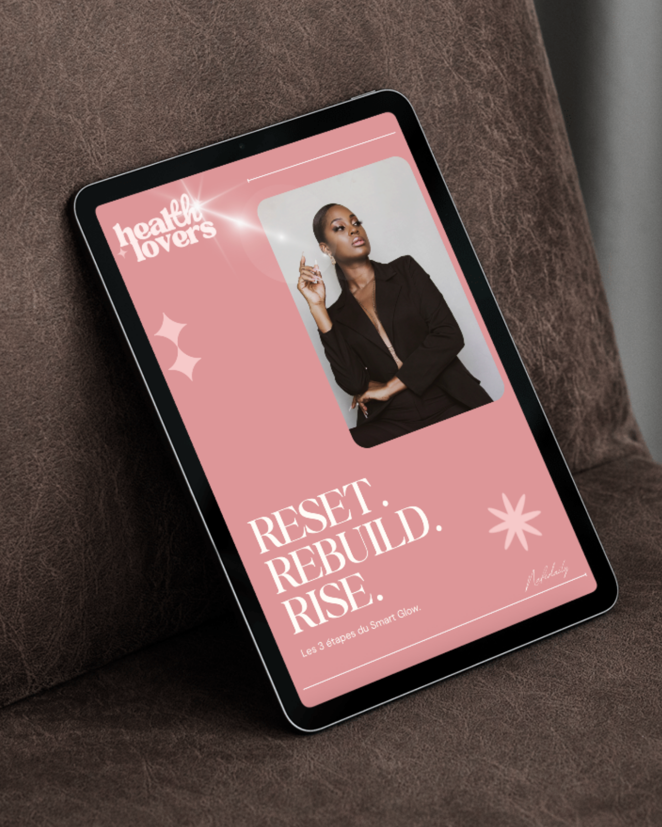 Reset. Rebuild. Rise. Les 3 étapes du Smart Glow