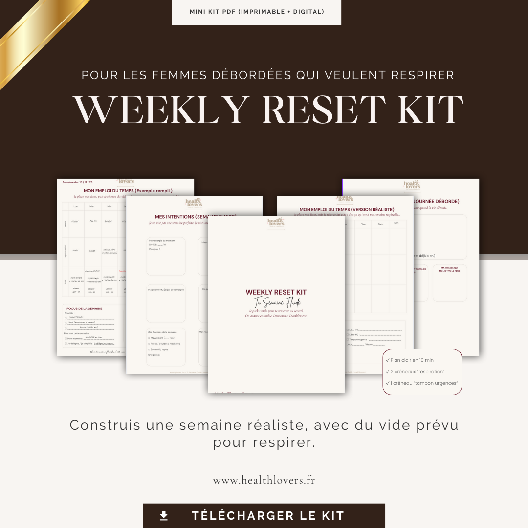 Weekly Reset Kit : Ta Semaine Fluide
