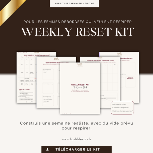 Weekly Reset Kit : Ta Semaine Fluide